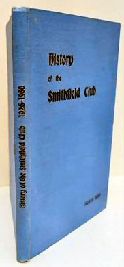 HISTORY OF THE SMITHFIELD CLUB.