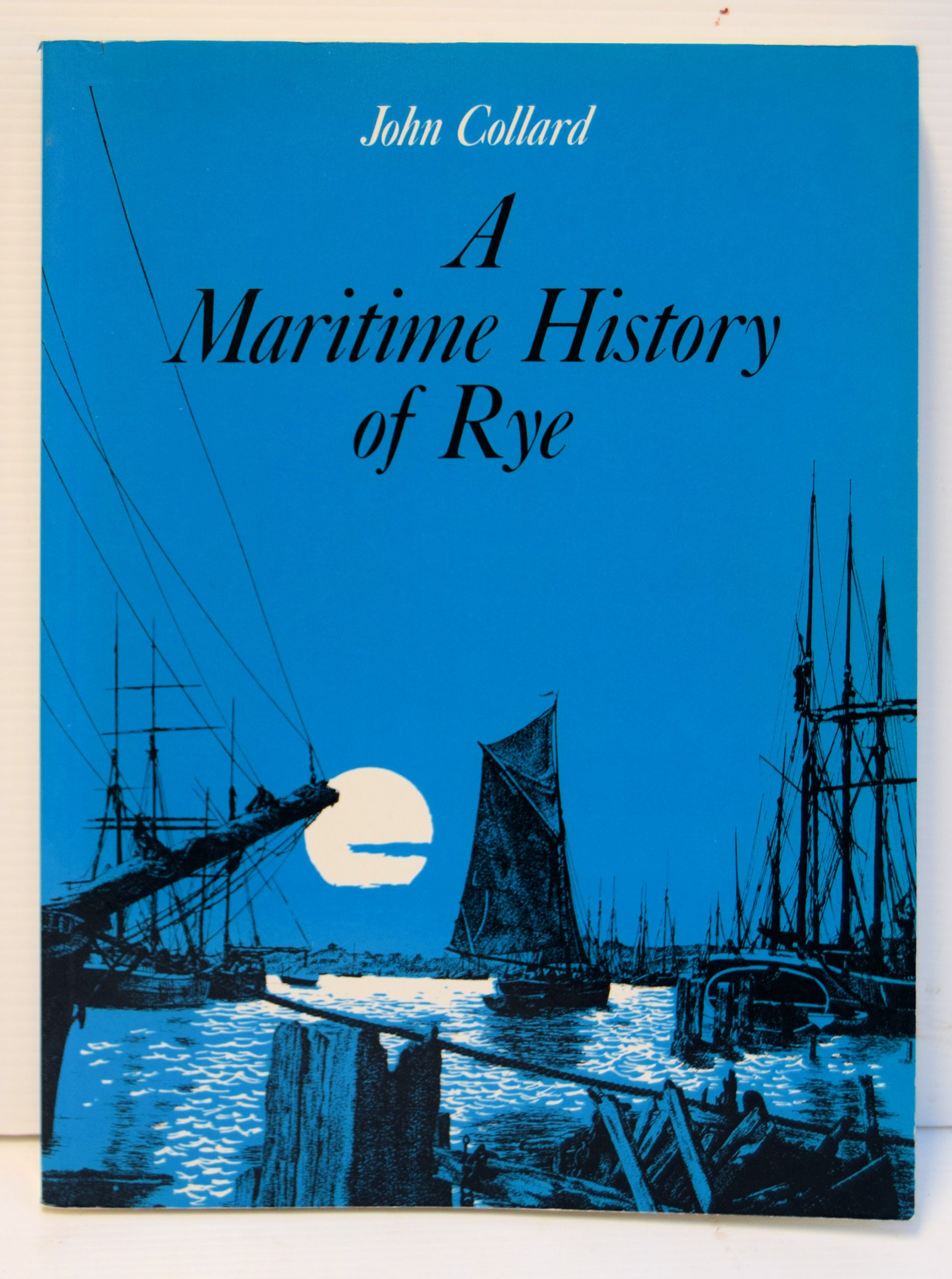 A MARITIME HISTORY OF RYE.